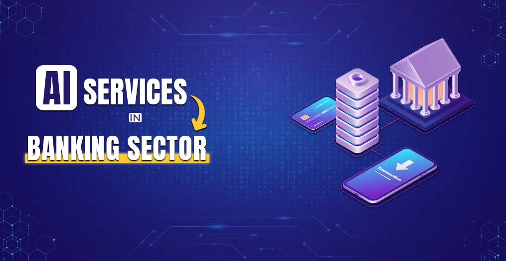 AI services in banking sector