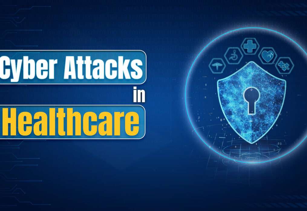 Strengthen Defenses Against Cyber Attacks in Healthcare